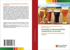 Couverture de Inovações e relacionamentos cooperativos no turismo