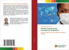 Bookcover of Análise Temporal da Prevalência da Malária
