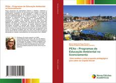 Bookcover of PEAs – Programas de Educação Ambiental no licenciamento
