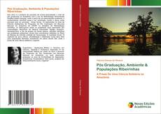 Buchcover von Pós Graduação, Ambiente & Populações Ribeirinhas