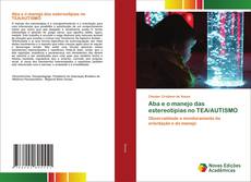 Buchcover von Aba e o manejo das estereotipias no TEA/AUTISMO