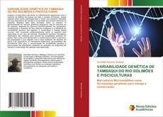 Buchcover von VARIABILIDADE GENÉTICA DE TAMBAQUI DO RIO SOLIMÕES E PISCICULTURAS