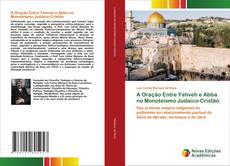 Buchcover von A Oração Entre Yahveh e Abba no Monoteísmo Judaico-Cristão