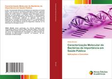 Buchcover von Caracterização Molecular de Bactérias de Importância em Saúde Pública