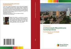Buchcover von A Urbanização Moçambicana Contemporânea