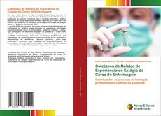 Buchcover von Coletânea de Relatos de Experiência do Estágio do Curso de Enfermagem