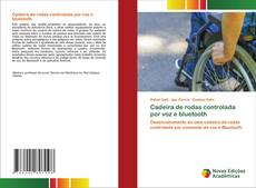 Buchcover von Cadeira de rodas controlada por voz e bluetooth