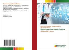 Bookcover of Biotecnologia e Saúde Publica