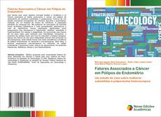 Buchcover von Fatores Associados a Câncer em Pólipos de Endométrio