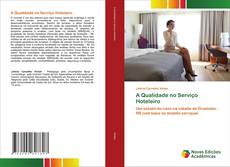 Buchcover von A Qualidade no Serviço Hoteleiro