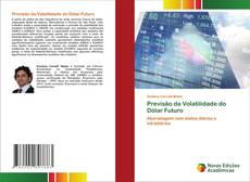 Couverture de Previsão da Volatilidade do Dólar Futuro