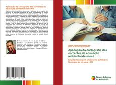 Aplicação da cartografia das correntes de educação ambiental de sauvé kitap kapağı