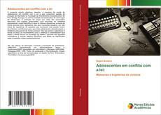 Bookcover of Adolescentes em conflito com a lei: