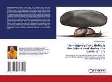 Copertina di Hemingway-hero defeats the defeat and denies the denial of life