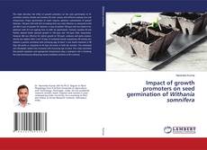 Copertina di Impact of growth promoters on seed germination of Withania somnifera