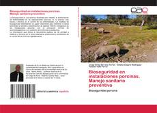 Copertina di Bioseguridad en instalaciones porcinas. Manejo sanitario preventivo