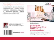 Portada del libro de Tuberculosis Extrapulmonar. De la clínica a la anatomopatología