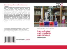 Copertina di Laboratorio y enfermedades autoinmunes