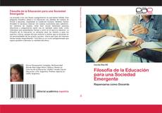 Copertina di Filosofía de la Educación para una Sociedad Emergente
