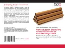 Cartón tubular, alternativa en la construcción de cerchas a bajo costo的封面