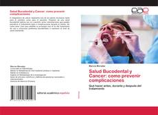 Обложка Salud Bucodental y Cancer: como prevenir complicaciones