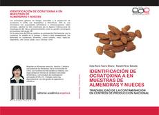 Copertina di IDENTIFICACIÓN DE OCRATOXINA A EN MUESTRAS DE ALMENDRAS Y NUECES