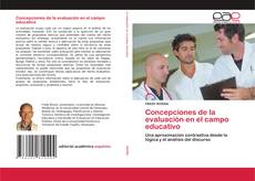 Concepciones de la evaluación en el campo educativo的封面