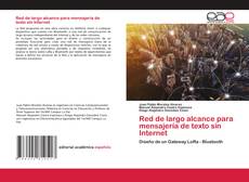 Copertina di Red de largo alcance para mensajería de texto sin Internet