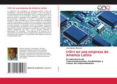 Bookcover of I+D+i en una empresa de América Latina