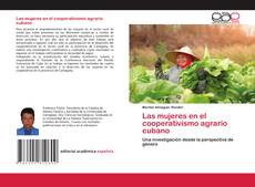 Copertina di Las mujeres en el cooperativismo agrario cubano