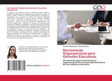 Обложка Herramienta Organizacional para Gerentes Educativos