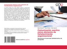 Capa do livro de Comunicación asertiva como elemento de fortalecimiento organizacional 