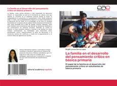 Capa do livro de La familia en el desarrollo del pensamiento crítico en básica primaria 