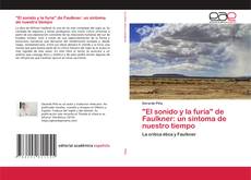Copertina di "El sonido y la furia" de Faulkner: un síntoma de nuestro tiempo