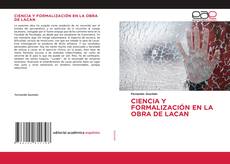 Couverture de CIENCIA Y FORMALIZACIÓN EN LA OBRA DE LACAN