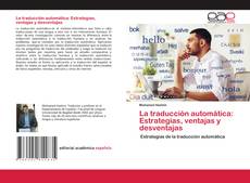 Copertina di La traducción automática: Estrategias, ventajas y desventajas