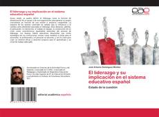 Copertina di El liderazgo y su implicación en el sistema educativo español
