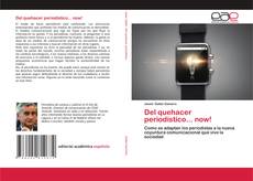 Del quehacer periodístico... now! kitap kapağı
