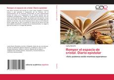 Copertina di Romper el espacio de cristal. Diario epistolar