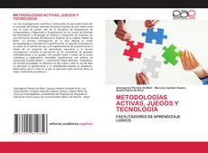 Portada del libro de METODOLOGÍAS ACTIVAS, JUEGOS Y TECNOLOGÍA