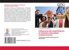 Portada del libro de Influencia del coaching en el sistema educativo costarricense