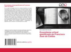 Buchcover von Ecosistema virtual gamificado de Francisco José de Caldas