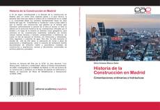 Portada del libro de Historia de la Construcción en Madrid