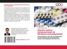 Estudio teórico computacional de fármacos anticoagulantes kitap kapağı