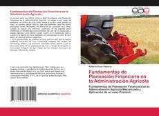 Fundamentos de Planeación Financiera en la Administración Agrícola kitap kapağı