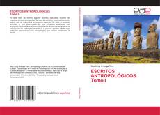 Portada del libro de ESCRITOS ANTROPOLÓGICOS Tomo I