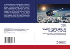 Copertina di POLYMER COMPOSITES FOR SPACE APPLICATION