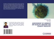 Copertina di ASSESSMENT OF AMBIENT AIR QUALITY AROUND THE CEMENT INDUSTRY