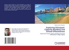 Copertina di Exploring Principals’ Capacity Building and School Effectiveness