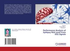 Copertina di Performance Analysis of Epilepsy Risk Level From EEG Signals